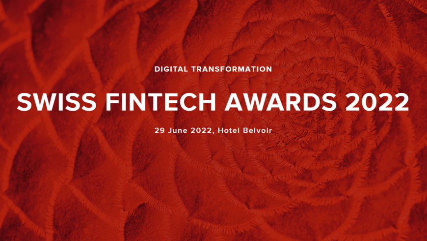 Swiss FinTech Awards 2022 – Digital Transformation